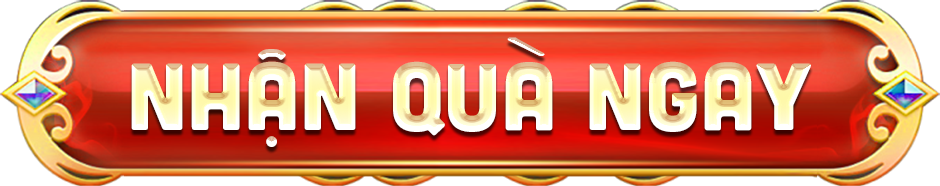 Nhận quà ngay